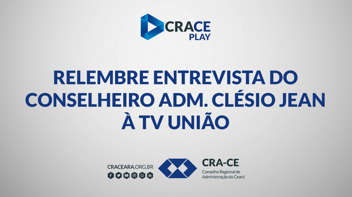 Relembre a entrevista do Conselheiro Adm. Clésio Jean à TV União