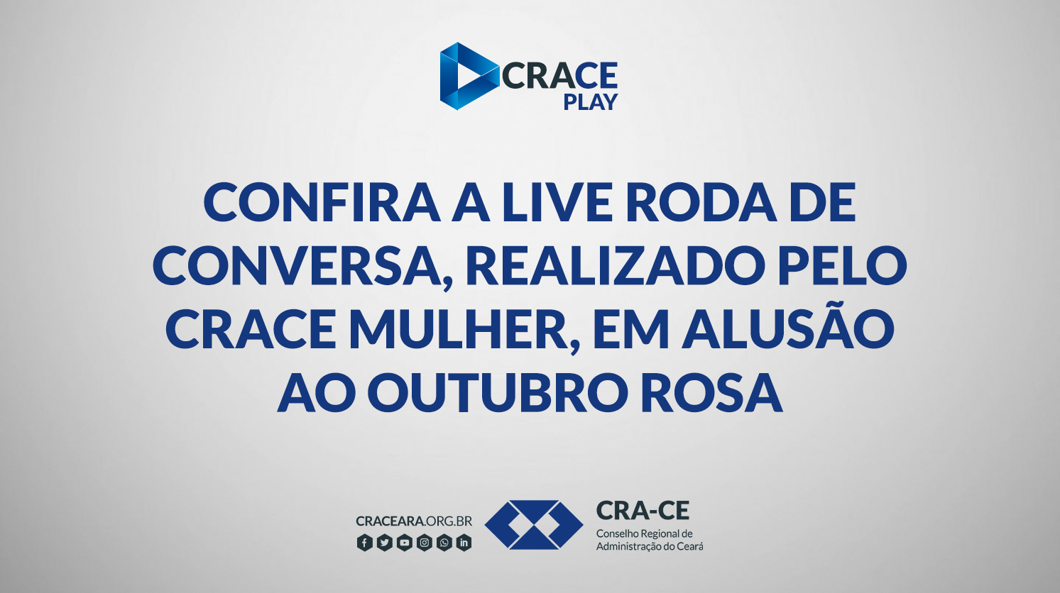 Confira a live RODA DE CONVERSA, realizado pelo CRACE Mulher, em alusão ao Outubro Rosa