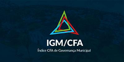 Já conhece o Índice CFA de Governança Municipal?