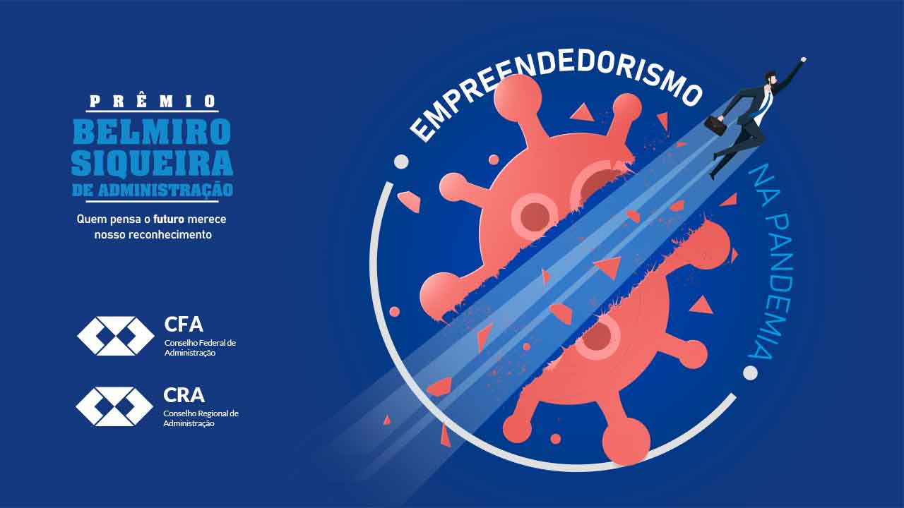 Conheça os vencedores dos prêmio Belmiro Siqueira de Administração 2021