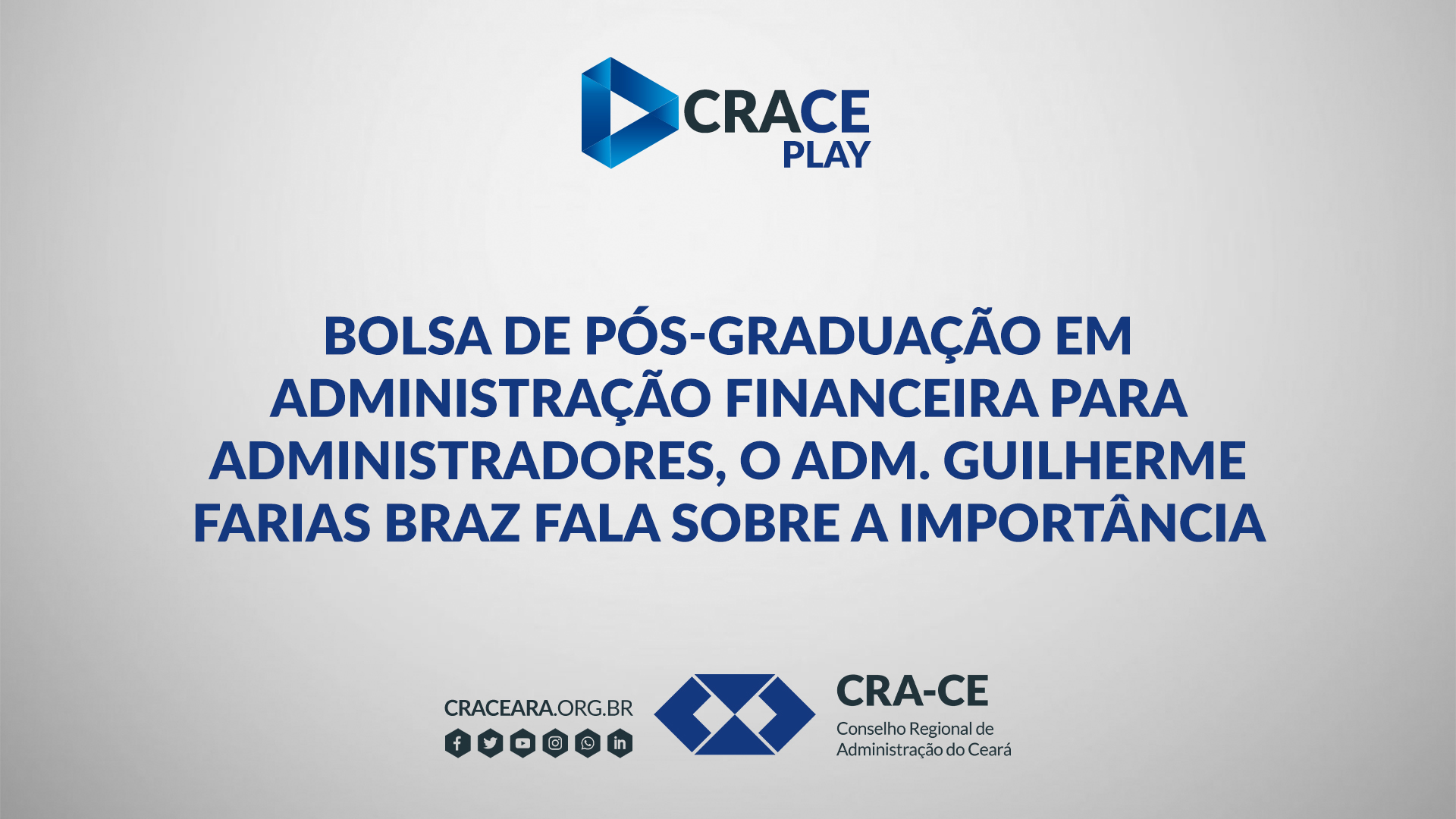 Bolsa de Pós-Graduação em Administração Financeira para Administradores, o Adm. Guilherme Farias Braz fala sobre a importância