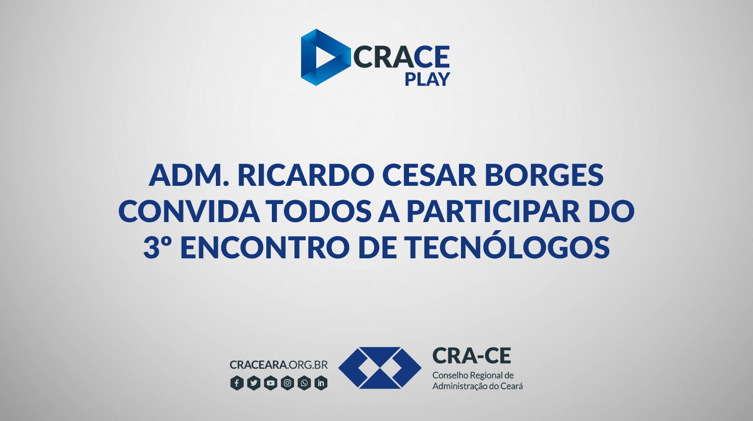 O Adm. Ricardo Cesar Borges Convida Todos para o 3º Encontro de Tecnólogos